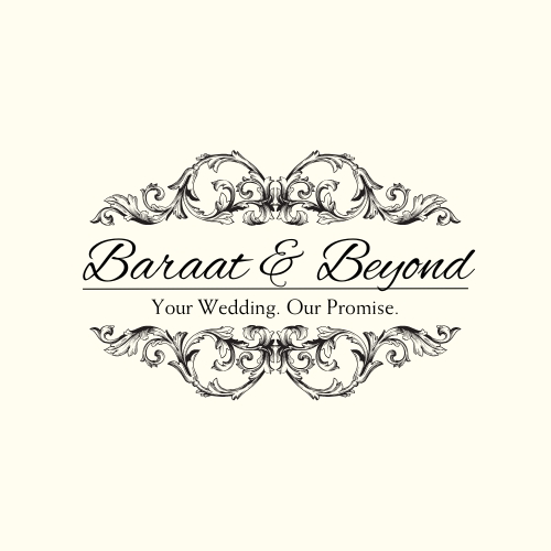 Baraat & Beyond